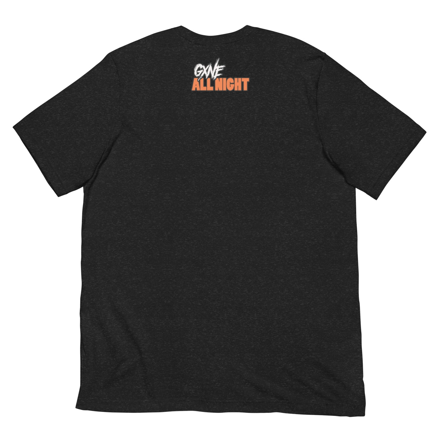 ALL NIGHT GXNE T-Shirt